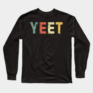 Vintage Retro yeet Saying For All  Funny Summer Sunset Quotes Long Sleeve T-Shirt